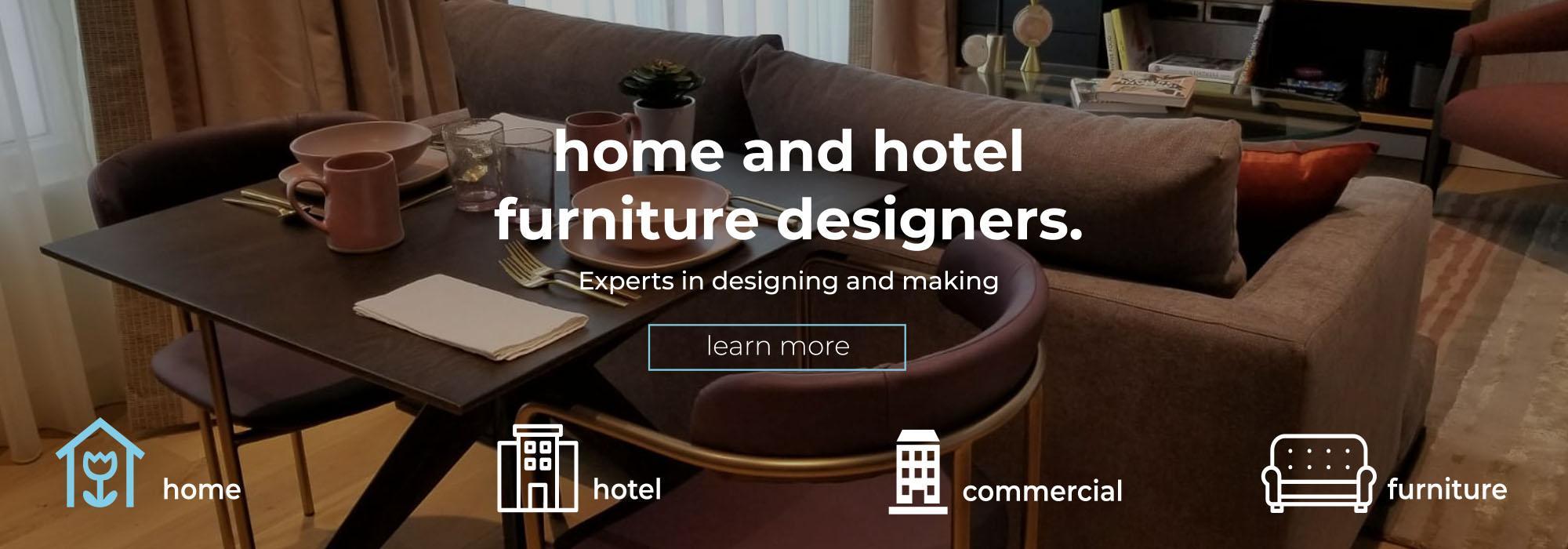 home and hotel furniture designers